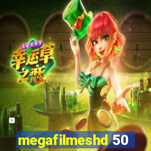 megafilmeshd 50